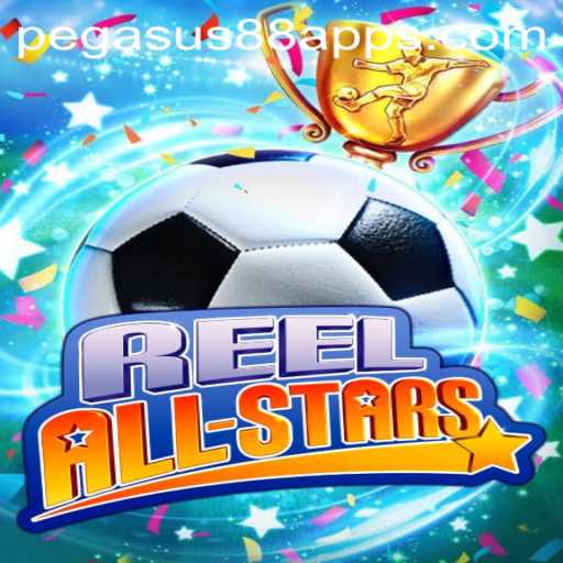 ReelAllStars: Dive into the Exciting World of Pegasus 88